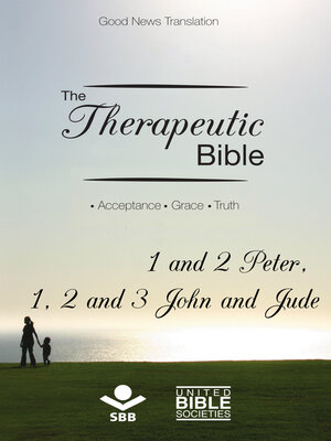 cover image of The Therapeutic Bible – 1 and 2 Peter, 1, 2 and 3 John and Jude